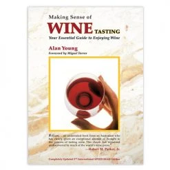 True Fabrications Making Sense Of Wine Tasting Wine Education