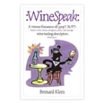 True Fabrications Winespeak - Paperback