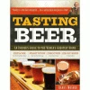 True Fabrications Tasting Beer: An Insider's Guide To The World's Greatest Drink