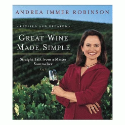 Other Great Wine Made Simple By Andrea Immer Wine Education