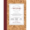 Shopwinestuff The Ultimate Wine Companion: The Complete Guide To Understanding Wine By The World's Foremost Wine Authorities