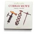 Other Wine Education Collectible Corkscrews Book 2 Other Wine Education Collectible Corkscrews Book